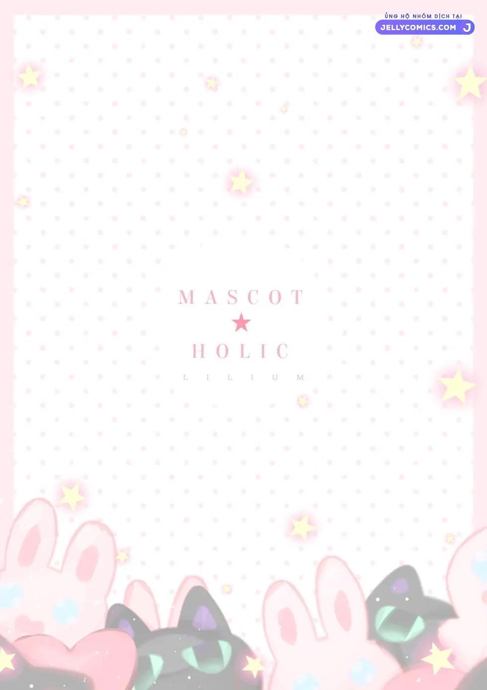 Đọc truyện (18+) Mascot ☆ Holic - Chap 1 - 18+