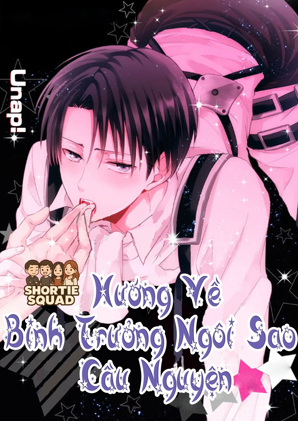 Đọc truyện [ BL+ ] OneShot Nhà Shortie Squad Trồng - Hướng Về Binh Trưởng Ngôi Sao Cầu Nguyện